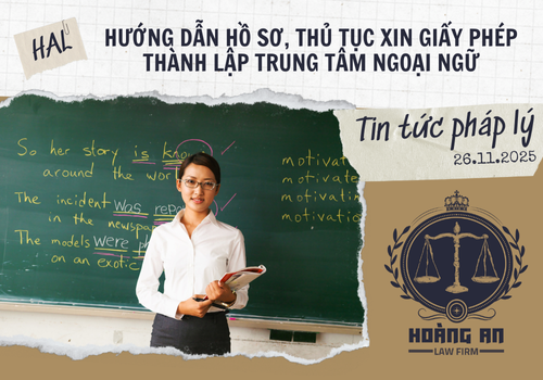 Hướng Dẫn Hồ Sơ, Thủ Tục Xin Giấy Phép Thành Lập Trung Tâm Ngoại Ngữ Hướng Dẫn Hồ Sơ, Thủ Tục Xin Giấy Phép Thành Lập Trung Tâm Ngoại Ngữ